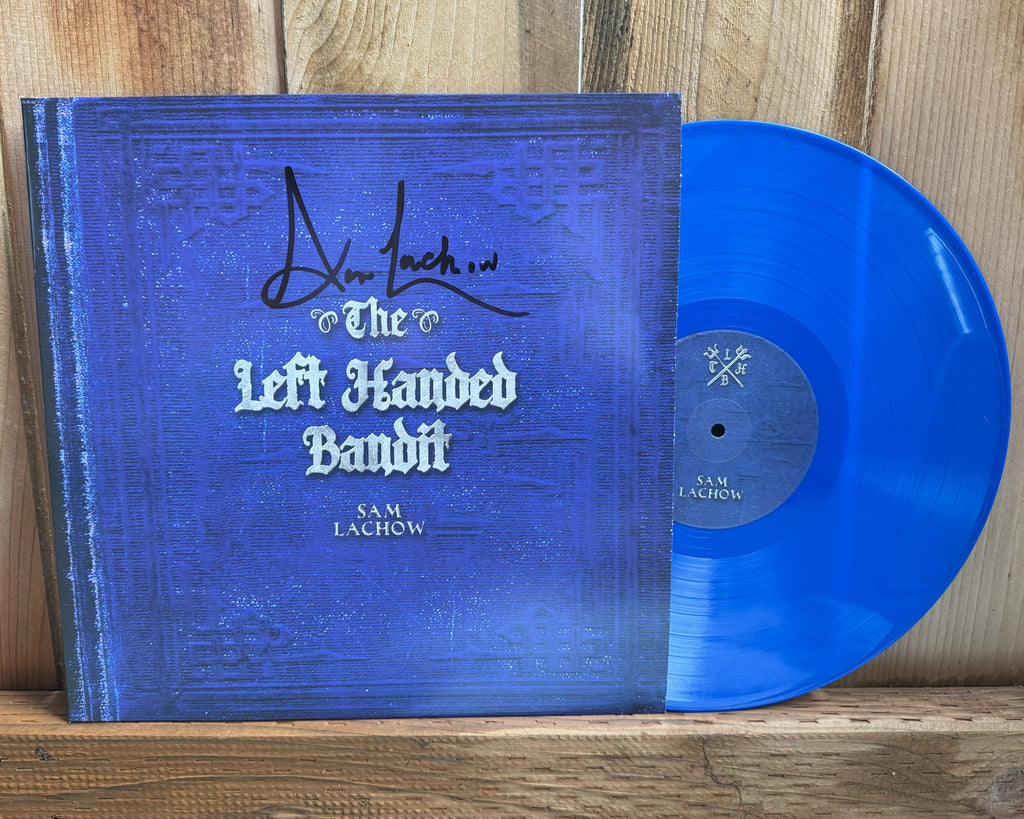 Autographed The Left Handed Bandit Vinyl – Sam Lachow