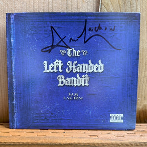 Autographed "The Left Handed Bandit" CD